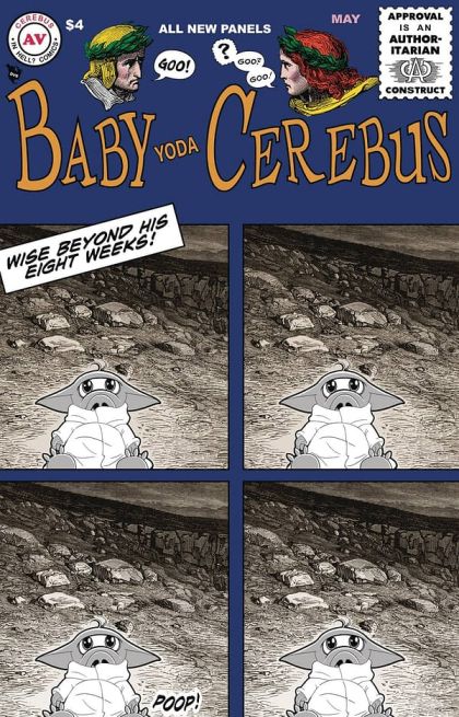 Baby Yoda Cerebus  |  Issue# | Year:2021 | Series:  | Pub: Aardvark-Vanaheim |