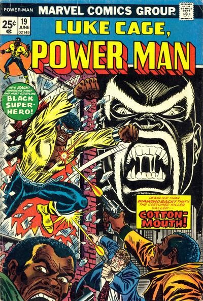 Power Man Call Him Cottonmouth |  Issue#19 | Year:1974 | Series: Power Man and Iron Fist | Pub: Marvel Comics |