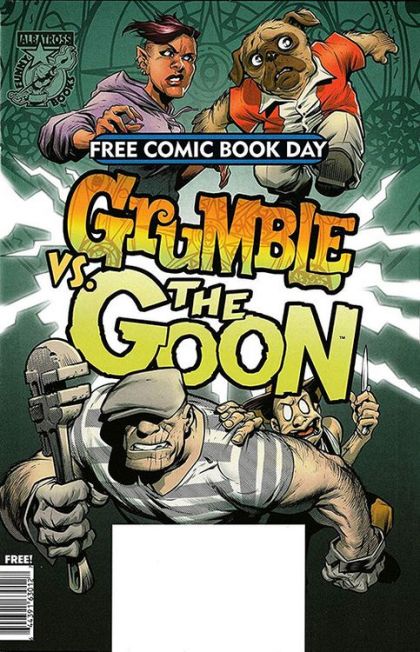 Free Comic Book Day 2019 (Grumble vs. The Goon) Grumble Vs. The Goon; Hillbilly: The Troll, The Serpent, And The Princess |  Issue#1 | Year:2019 | Series:  | Pub: Albatross Exploding Funny Books | FCBD 2019 Edition