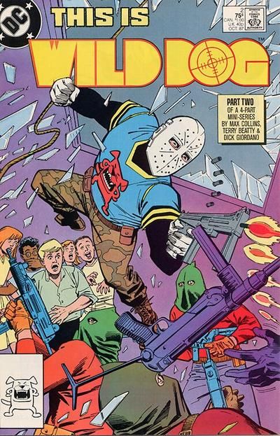 Wild Dog Blowed Up Real Good! |  Issue#2A | Year:1987 | Series:  | Pub: DC Comics |