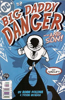 Big Daddy Danger Hittin' The Mat! |  Issue