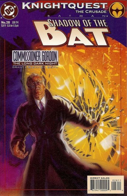 Batman: Shadow of the Bat Knightquest: The Crusade - Commissioner Gordon, The Long Dark Knight |  Issue#28A | Year:1994 | Series: Batman | Pub: DC Comics | Direct Edition