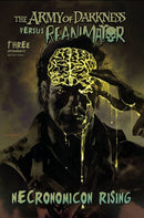 The Army of Darkness vs. Reanimator: Necronomicon Rising  |  Issue