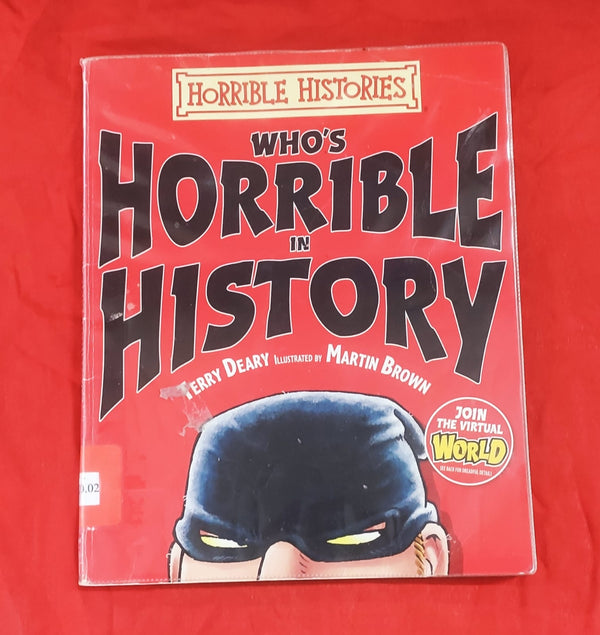 Who's horrible in history Story Book with More Text & Very Less Pictures | For 9-12 Years Old | Paperback | SKU: 2405_101_A108