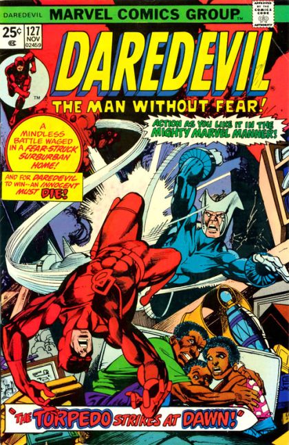 Daredevil, Vol. 1 You Killed That Man, Torpedo-- and Now You're Going to Pay! |  Issue#127A | Year:1975 | Series: Daredevil | Pub: Marvel Comics | Regular Edition