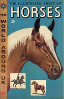The World Around Us The Illustrated Story of Horses |  Issue