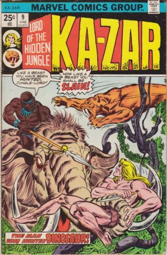 Ka-Zar, Vol. 2 The Man Who Hunted Dinosaur! |  Issue#9A | Year:1975 | Series: Ka-Zar | Pub: Marvel Comics |