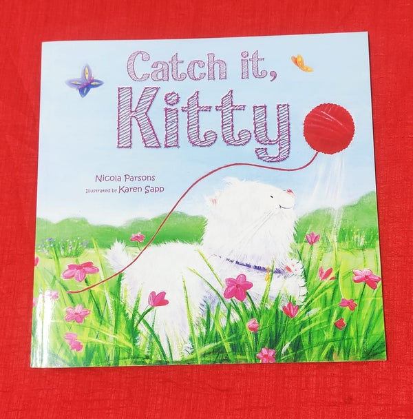 Catch it, Kitty! | Story Book with Big Pictures and Little Text | For 3-5 Years Old | Paperback | SKU: 2405_101_A106