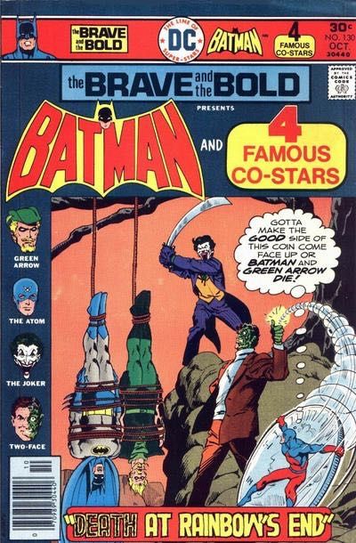 The Brave and the Bold, Vol. 1 Death At Rainbow's End |  Issue#130A | Year:1976 | Series:  | Pub: DC Comics |