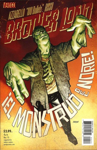 100 Bullets: Brother Lono ¡El Monstruo Del Norte! |  Issue#4 | Year:2013 | Series:  | Pub: DC Comics |