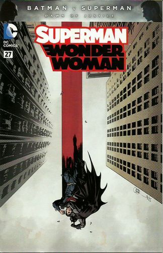 Superman / Wonder Woman Savage Dawn, Slam Bang |  Issue#27C | Year:2016 | Series:  | Pub: DC Comics | Variant Charlie Adlard Batman v Superman Dawn Of Justice Color Cover
