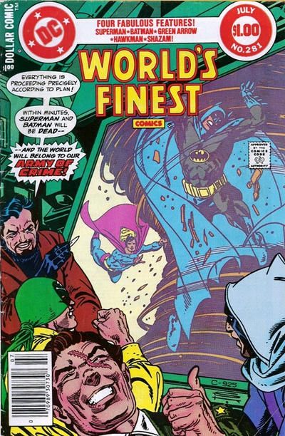 World's Finest Comics War In The Streets |  Issue#281B | Year:1982 | Series: World's Finest | Pub: DC Comics | Newsstand Edition