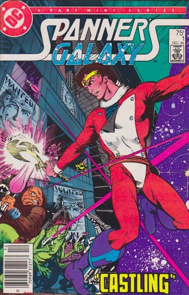Spanner's Galaxy Castling |  Issue#1B | Year:1984 | Series:  | Pub: DC Comics | Newsstand Edition