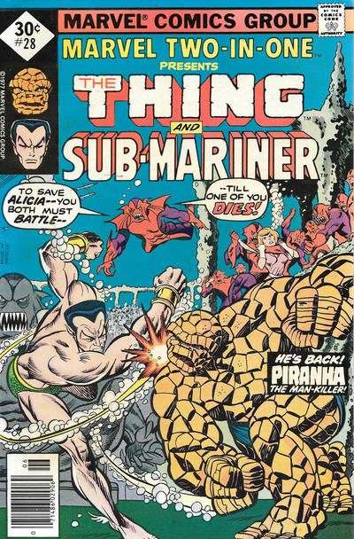 Marvel Two-In-One, Vol. 1 In The Power of the Piranha! |  Issue#28A | Year:1977 | Series: Marvel Two-In-One | Pub: Marvel Comics | Whitman Variant