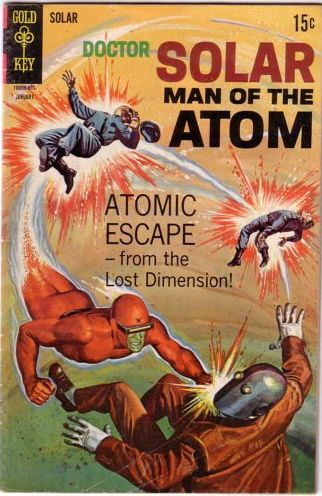 Doctor Solar: Man of the Atom (Western) Atomic Escape-from the Lost Dimension |  Issue#26 | Year:1969 | Series:  | Pub: Western Publishing Co. |