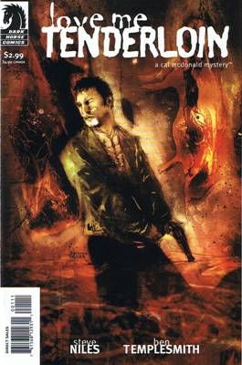 Love Me Tenderloin: A Cal McDonald Mystery Love Me Tenderloin |  Issue#1 | Year:2004 | Series: Love Me Tenderloin | Pub: Dark Horse Comics |