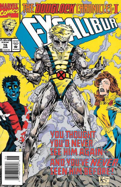 Excalibur, Vol. 1 The Douglock Chronicles, Part 1: Fire in the Wild |  Issue#78B | Year:1994 | Series: Excalibur | Pub: Marvel Comics | Newsstand Edition