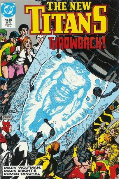 The New Titans More Than Human |  Issue#56 | Year:1989 | Series: Teen Titans | Pub: DC Comics |