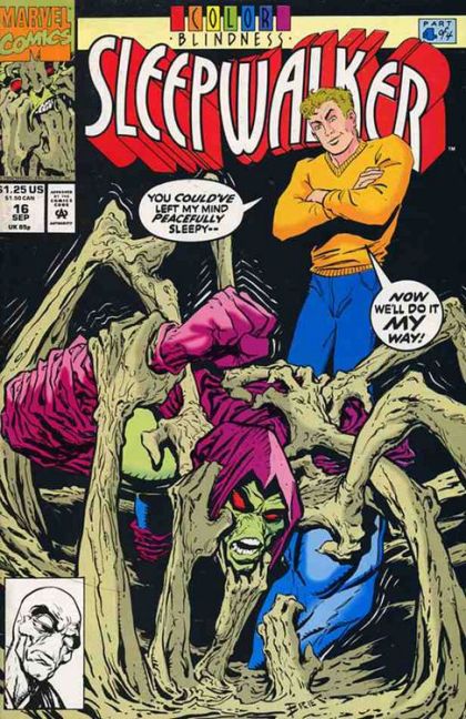 Sleepwalker Color Blindness, Brain Dead! |  Issue#16A | Year:1992 | Series:  | Pub: Marvel Comics | Direct Edition