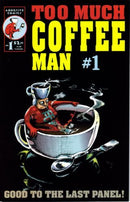 Too Much Coffee Man  |  Issue