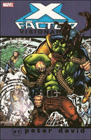 X-Factor Visionaries: Peter David X-Factor #76-78 and Incredible Hulk #390-392 |  Issue#2 | Year:2007 | Series:  | Pub: Marvel Comics |