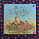 Because I Love You by David Bedford by Nosy Cow | Condition: Pre Loved | Bind: Hardcover