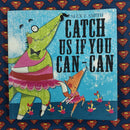 Catch us if you can | Condition: Pre Loved | Bind: Hardcover