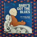 Baby's Got the Blue | Condition: Pre Loved | Bind: Hardcover