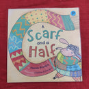 A Scarf and a Half , Paperback Story Books | Condition: Pre Loved
