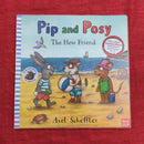 Pip and Popsy The New Friend by Axel Scheffler, Paperback Story Books | Condition: Pre Loved