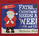 Father Christmas Needs a Wee by Nicholas Allan , Paperback Story Books | Condition: Pre Loved
