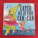 Catch Us If You Can by Alex Smith , Hardcover Story Books | Condition: Pre Loved