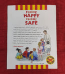 Feeling Happy & Safe: A Safety Guide for Young Children, Paperback Educational Story Books | Condition: Pre Loved