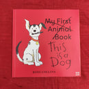 Nosy Crow My First Animal Book This is a Dog, Paperback Story Books | Condition: Pre Loved