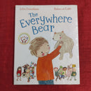 Julia Donaldson The Everywhere Bear, Hardcover Story Books | Condition: Pre Loved