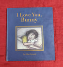 I love you, Bunny by Alina Surnaite, Hardcover Story Books | Condition: Pre Loved