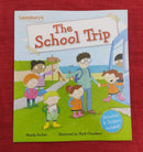 The School Trip, Paperback Story Books | Condition: Pre Loved