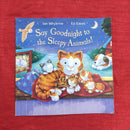 Macmillan Say Goodnight to the Sleepy Animals, Paperback Story Books | Condition: Pre Loved