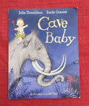 Julia Donaldson Cave Baby, Paperback Story Books | Condition: Pre Loved