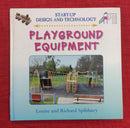 Playground Equipment, Hardcover Educational Story Books | Condition: Pre Loved