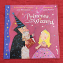 Julia Donaldson The Princess and the Wizard, Paperback Story Books | Condition: Pre Loved