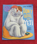 Scholastic Don't Wake the Yeti, Paperback Story Books | Condition: Pre Loved