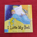 I love my bed, Hardcover Story Books | Condition: Pre Loved
