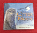Otter Moon, Hardcover Story Books | Condition: Pre Loved