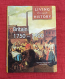 Living through History Britain, Hardcover Educational Story Books | Condition: Pre Loved