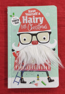 Touch & Feel Have Yourself a Hairy Little Christmas, Board Books | Condition: Pre Loved