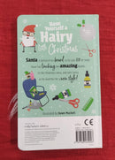 Touch & Feel Have Yourself a Hairy Little Christmas, Board Books | Condition: Pre Loved