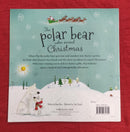 The Polar Bear Who Saved Christmas, Paperback Story Books | Condition: Pre Loved