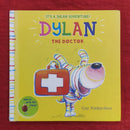 Dylan The Doctor, Hardcover Story Books | Condition: Pre Loved