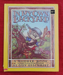 In My Own Backyard, Hardcover Story Books | Condition: Pre Loved